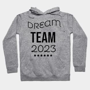 Dream Team 2023 Hoodie